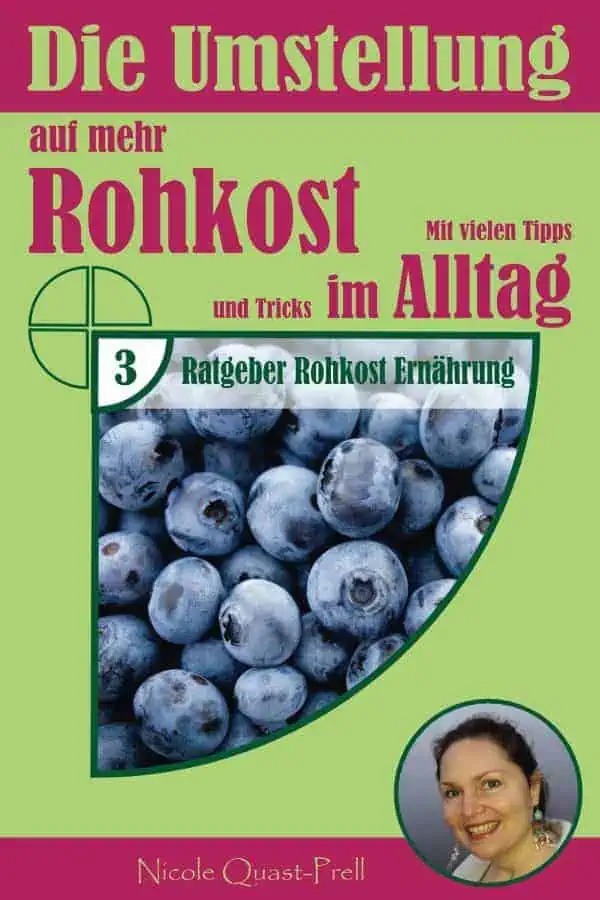 Die_Umstellung_auf Rohkost Rohkost im Alltag