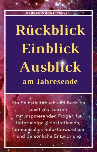 Rückblick Einblick Ausbilck Achtsamkeit